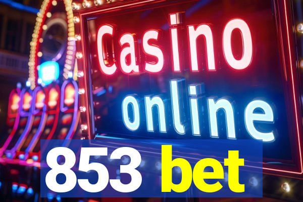 853 bet